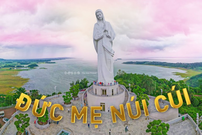 Đức Mẹ Núi Cúi Đồng Nai – Trung tâm hành hương Đạo Công Giáo Đồng Nai